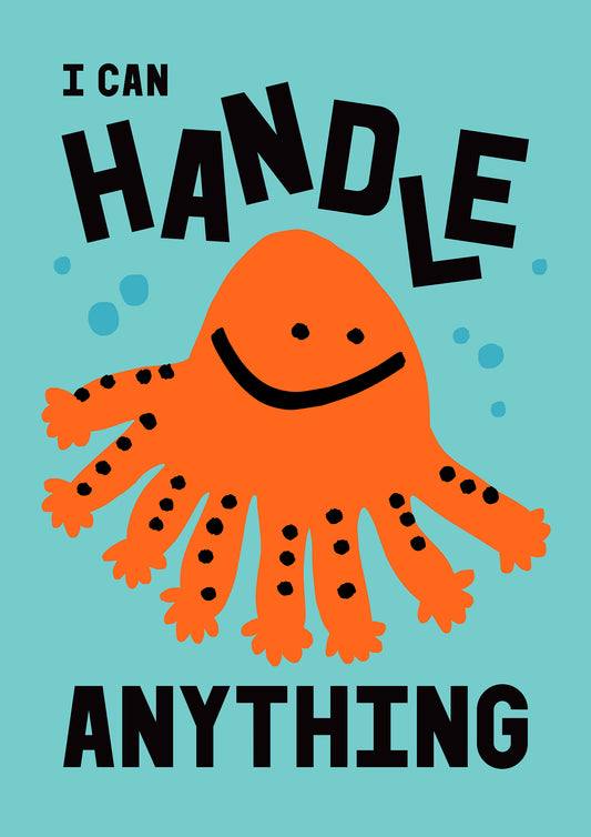 I can handle anything print A4 print